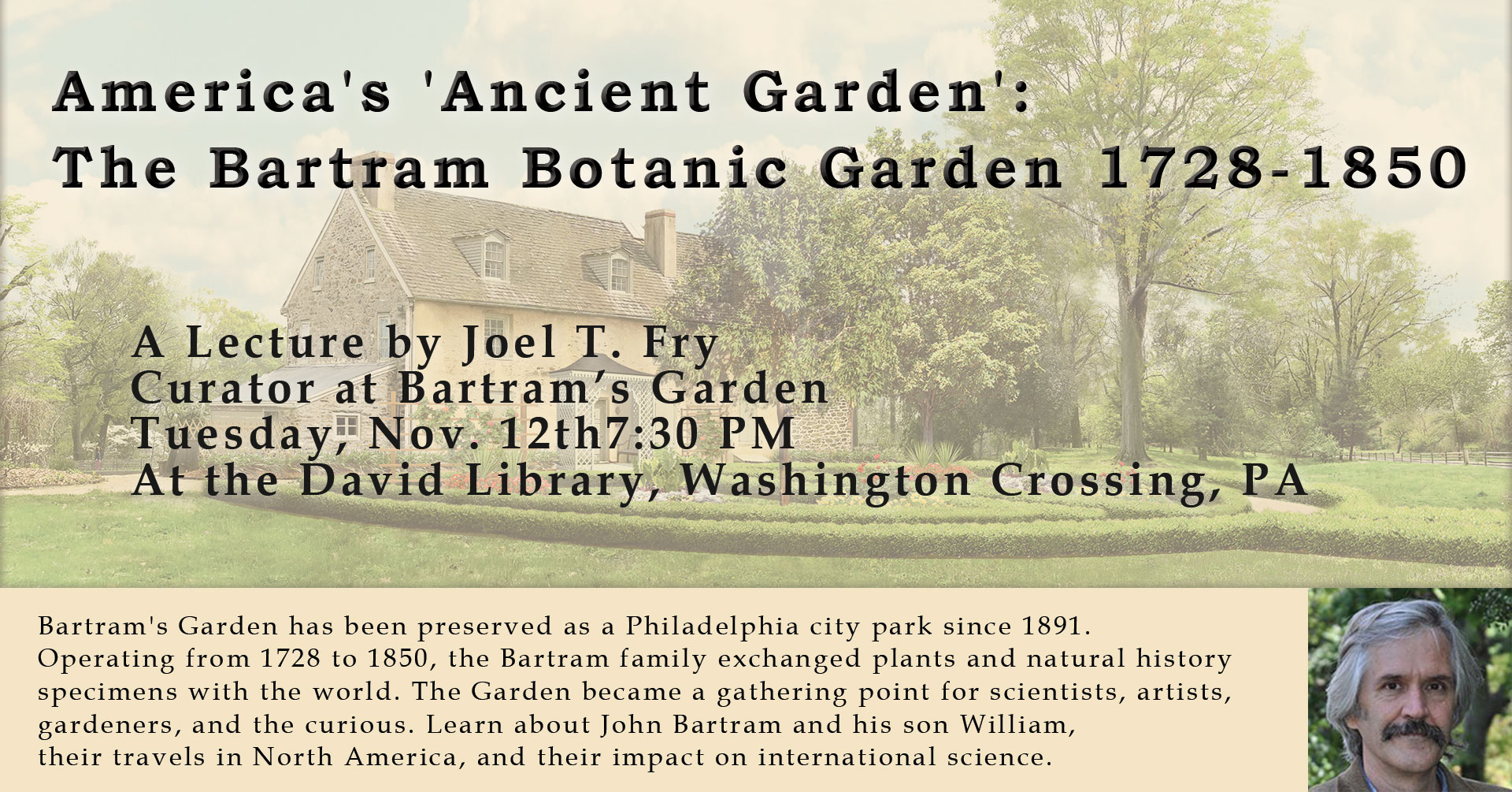 America's 'Ancient Garden': The Bartram Botanic Garden 1728-1850